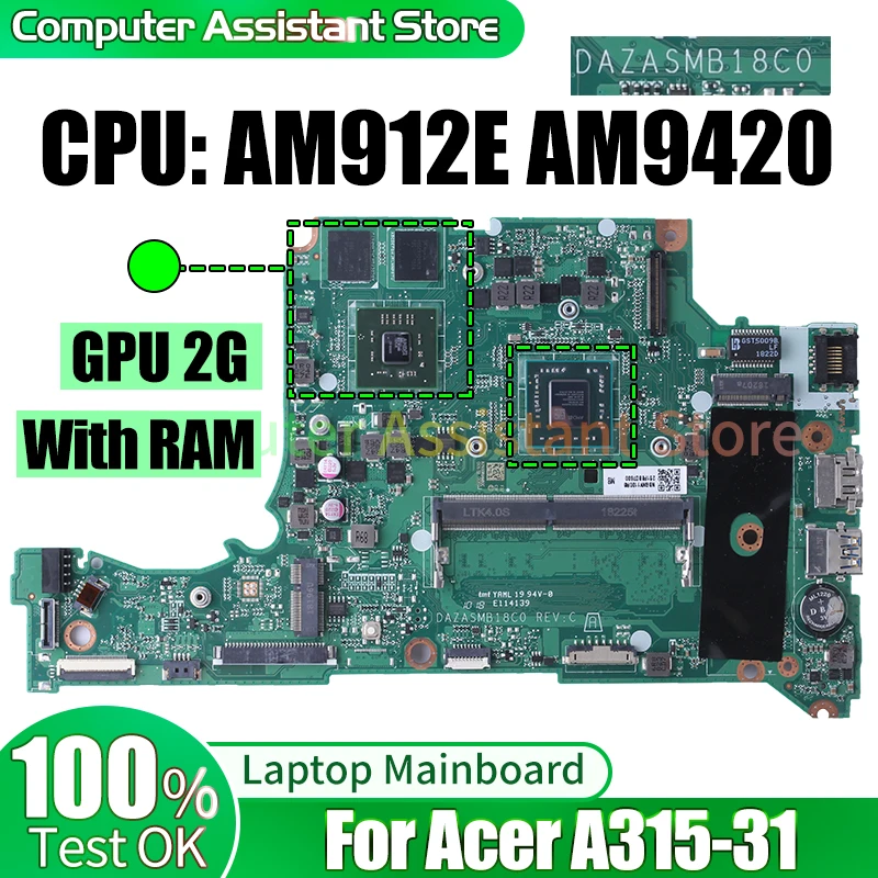 За ACER A315-31 лаптоп дънна платка DAZASMB18C0 NBGNV1100R NBGNV1100G AM912E AM9420 GPU 2G дънна платка за преносими компютри