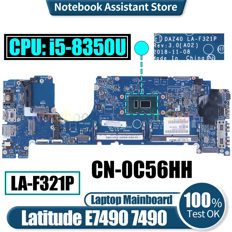 DAZ40 LA-F321P За Dell Latitude E7490 7490 Лаптоп дънна платка CN-0C56HH SR3L9 i5-8350U Тествана дънна платка за лаптопи