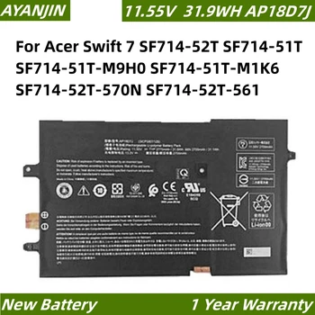 AP18D7J 31.9WH лаптоп батерия за Acer Swift 7 SF714-52T SF714-51T SF714-51T-M9H0 SF714-51T-M1K6 SF714-52T-570N SF714-52T-561