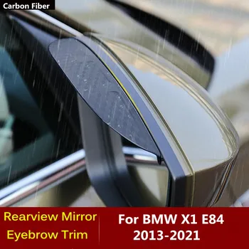 Carbon Fiber огледало за обратно виждане Cover Stick Trim рамка щит Аксесоари за вежди Дъжд/слънце Сянка за времето за BMW X1 E84 2013-2021