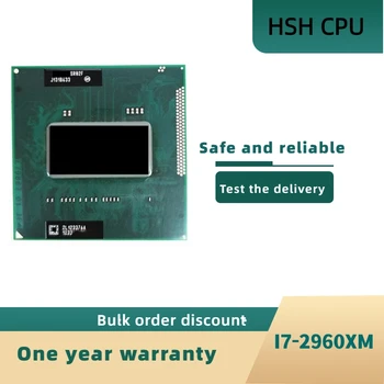 Core I7-2960XM SR02F Процесор i7 2960XM Лаптоп CPU Socket G2 rPGA988B Подходящ за HM65 75 76 77 чипсет лаптоп