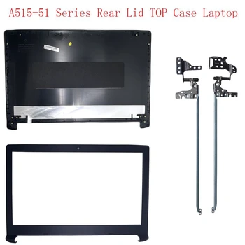 LCD заден капак / LCD панел капак / LCD панти L &R за Acer Aspire 5 A515-51 A515-41G A515-51G A615 заден капак TOP случай лаптоп
