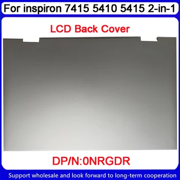 New For Dell inspiron 7415 5410 5415 2-в-1 екран горния капак LCD обратно случай 0NRGDR