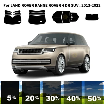 Предварително изрязана нанокерамика кола UV комплект за оттенък на прозорци Автомобилно фолио за прозорци за LAND ROVER RANGE ROVER 4 DR SUV 2013-2022