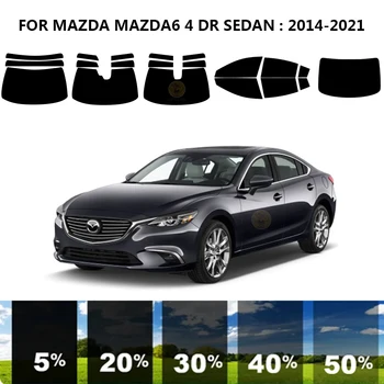 Предварително изрязана нанокерамика кола UV комплект за оцветяване на прозорци Автомобилно фолио за прозорци за MAZDA MAZDA6 4 DR SEDAN 2014-2021