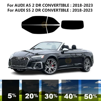 Предварително изрязана нанокерамика автомобил UV комплект за оцветяване на прозорци Автомобилно фолио за прозорци за AUDI S5 2 DR КАБРИОЛЕТ 2018-2023